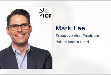 ICF Wins Social Security Process Automation Recompete; Mark Lee Quoted