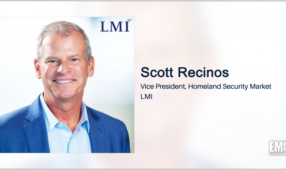 Scott Recinos Promoted to LMI Homeland Security Market VP; Pete Pflugrath Quoted