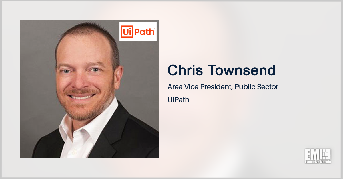 UiPath Forms Public Sector Advisory Board; Chris Townsend Quoted