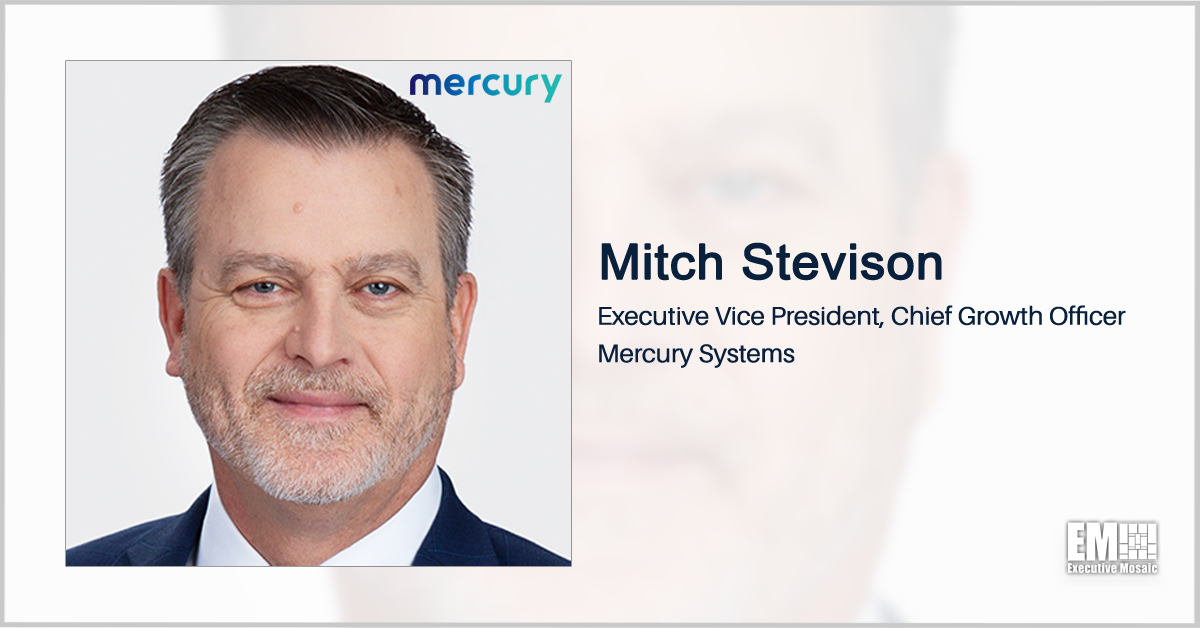 Former Raytheon Exec Mitch Stevison Named EVP, Chief Growth Officer of Mercury Systems