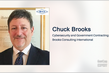 GovCon Expert Chuck Brooks Provides Recent Article Compilation of Cybersecurity Trends, Emerging Tech Challenges