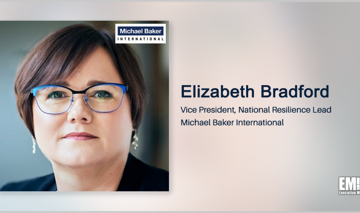 Michael Baker Appoints Former Jacobs Exec Elizabeth Bradford as VP, National Resilience Lead