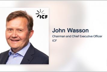 ICF Eyes Federal Health Tech Capability Expansion With ESAC Acquisition; John Wasson Quoted