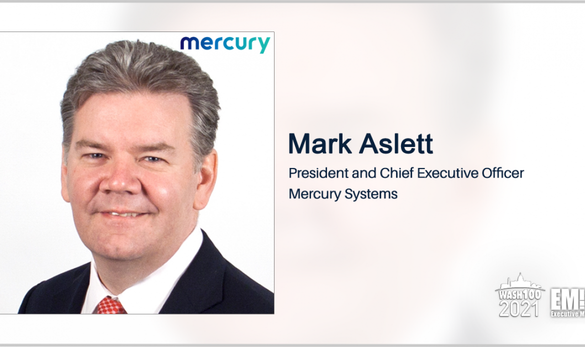 Mercury Systems Closes Avalex Buy; Mark Aslett Quoted