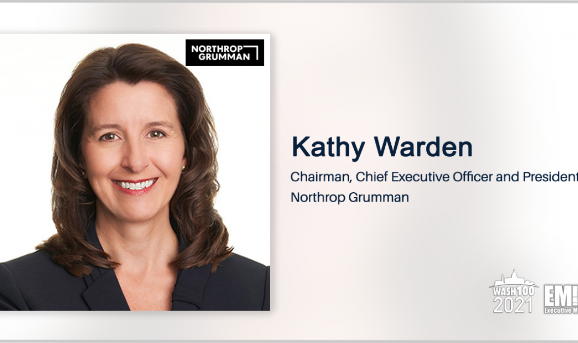 Kathy Warden Offers Update on Northrop’s Work on B-21 Bomber, Ground-Based Strategic Deterrent Programs
