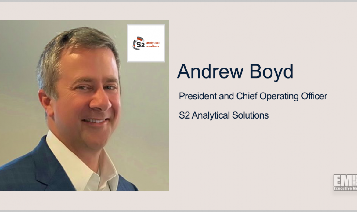 Andrew Boyd Named S2 Analytical Solutions President, COO