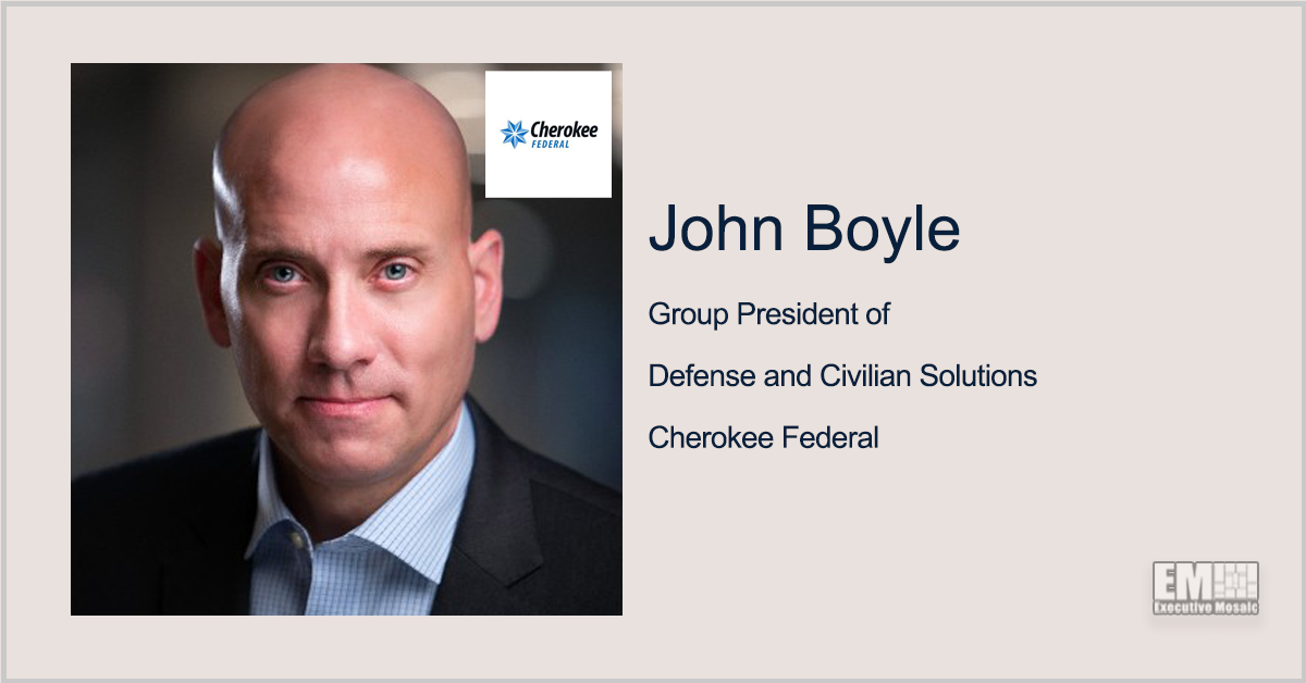 Executive Spotlight With Cherokee Federal’s John Boyle Highlights Company’s M&A Activity, Growth Strategy, GovCon Work