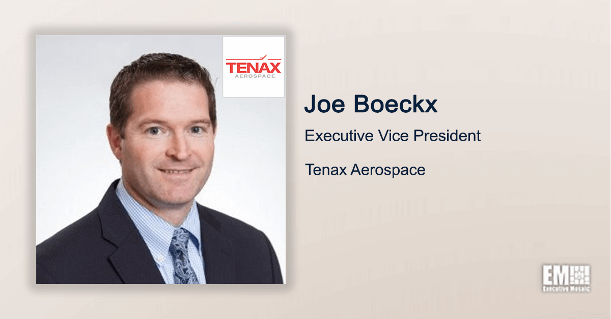Executive Spotlight With Tenax EVP Joe Boeckx Highlights Company’s Aerospace Industry Growth; Career Transition; JADC2 & Digital Transformation