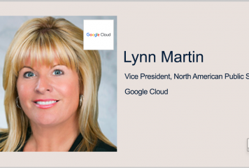 Google Wins DIU Production Contract for Cloud Access Security Platform; Lynn Martin Quoted