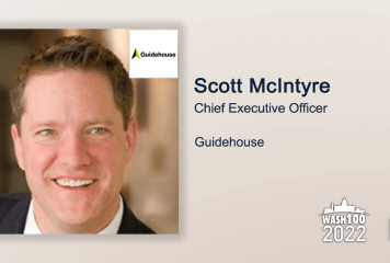 Guidehouse CEO Scott McIntyre Named to 2022 Wash100 for His Leadership in Consulting Services & Health Market Growth Pursuit