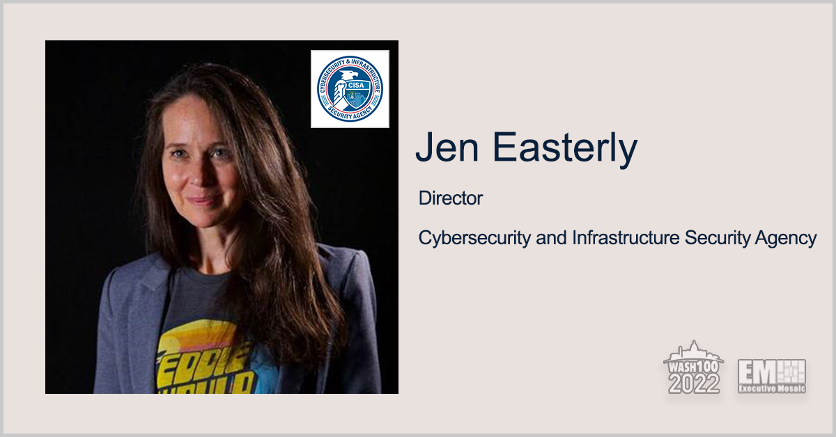 CISA Rolls Out ‘One-Stop’ Cybersecurity Resource for Agencies, Companies; Jen Easterly Quoted