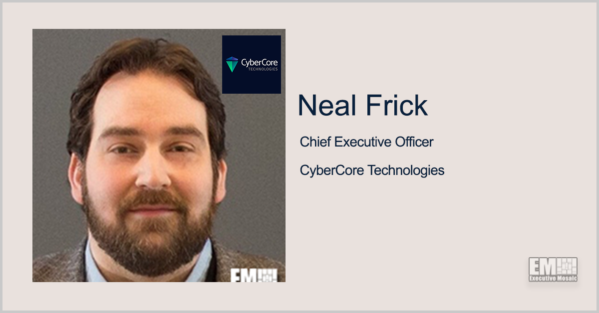 CEO Neal Frick Shares His Growth Goals for CyberCore, Thoughts on Career Development & Supply Chain Risk Mitigation