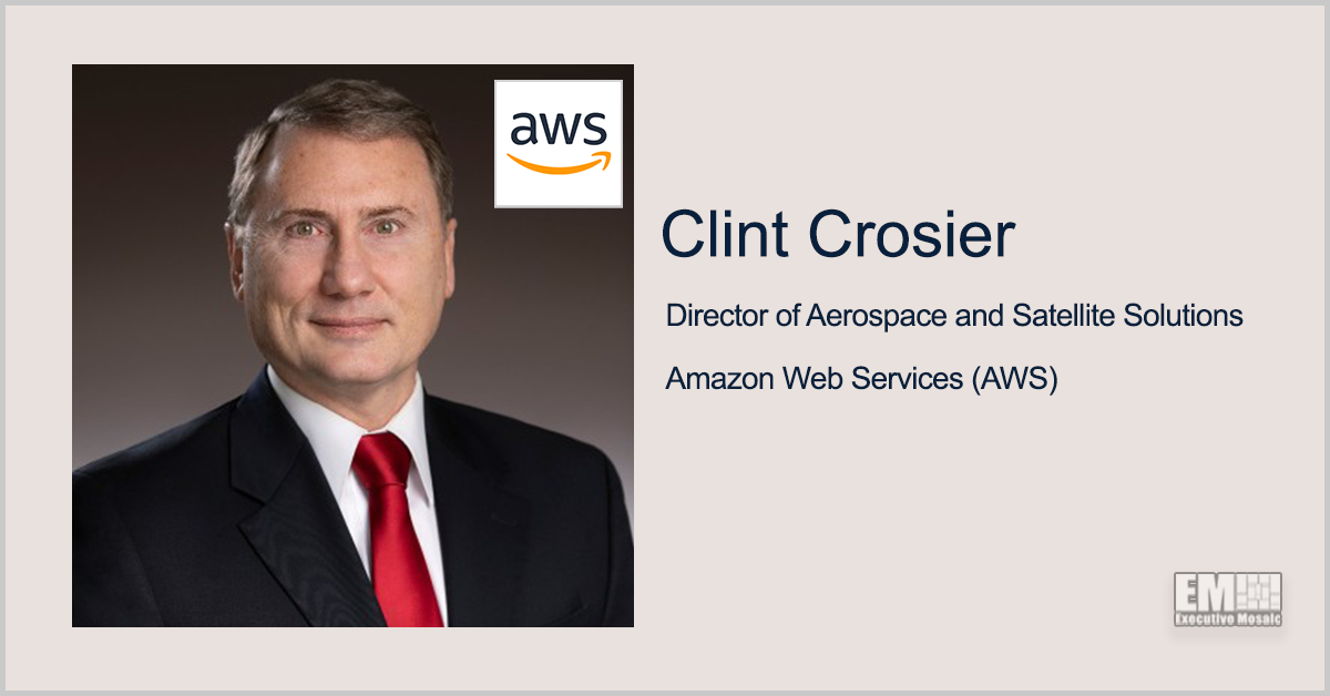 Executive Spotlight With AWS Director Clint Crosier Discusses AWS Cloud, Global Communications & Space Exploration