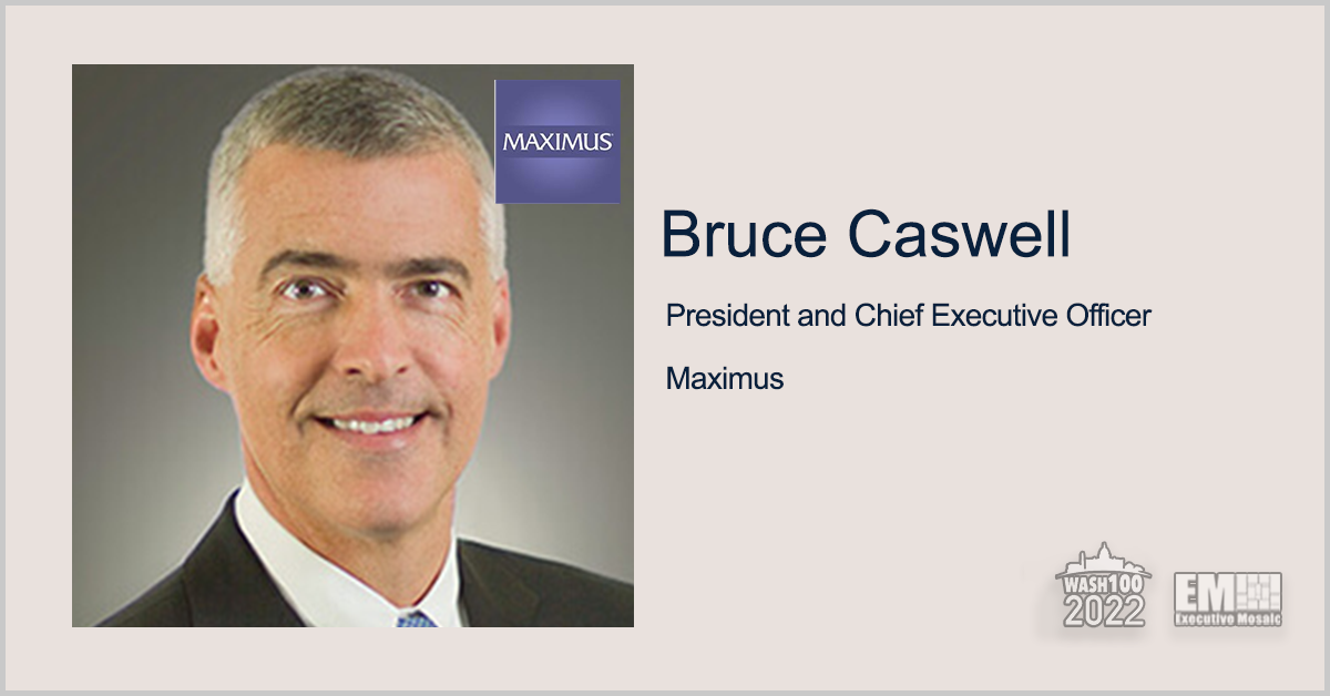 Maximus President, CEO Bruce Caswell Named to 2022 Wash100 for Driving Growth Strategy in Clinical Assessment and Digital Transformation Markets