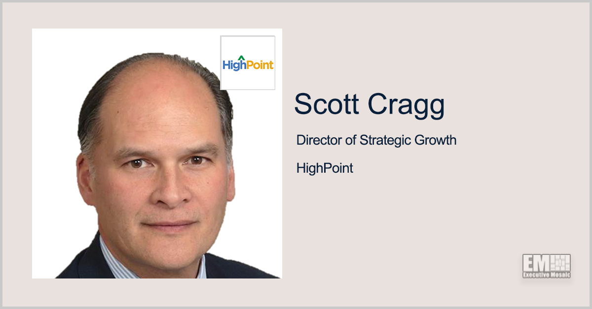 Federal IT Veteran Scott Cragg Joins HighPoint as Strategic Growth Director