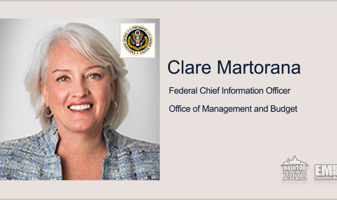 Federal CIO Clare Martorana Gets 1st Wash100 Recognition
