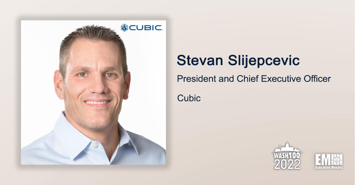 Stevan Slijepcevic, Cubic President & CEO, Gets 1st Wash100 Recognition