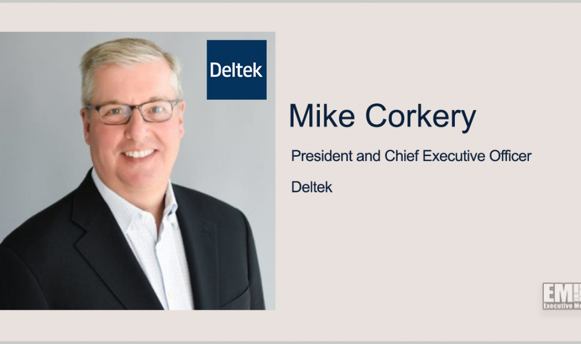 Executive Spotlight: Deltek President & CEO Mike Corkery on Company’s Growth, 40th Anniversary, Core Values