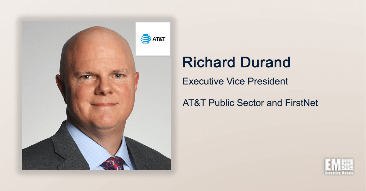Executive Spotlight: AT&T’s Richard Durand on 5G Capabilities, Company’s National Security Efforts