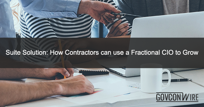 Suite Solution: How Contractors can use a Fractional CIO to Grow