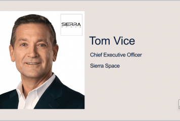 Sierra Space Names National Security Advisory Group Members; Tom Vice Quoted