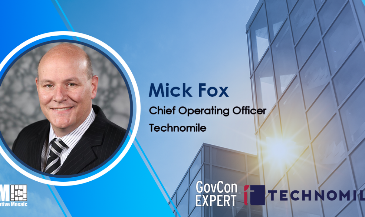 GovCon Expert Mick Fox: Evolving Your Contracts Organization to Create & Protect Value