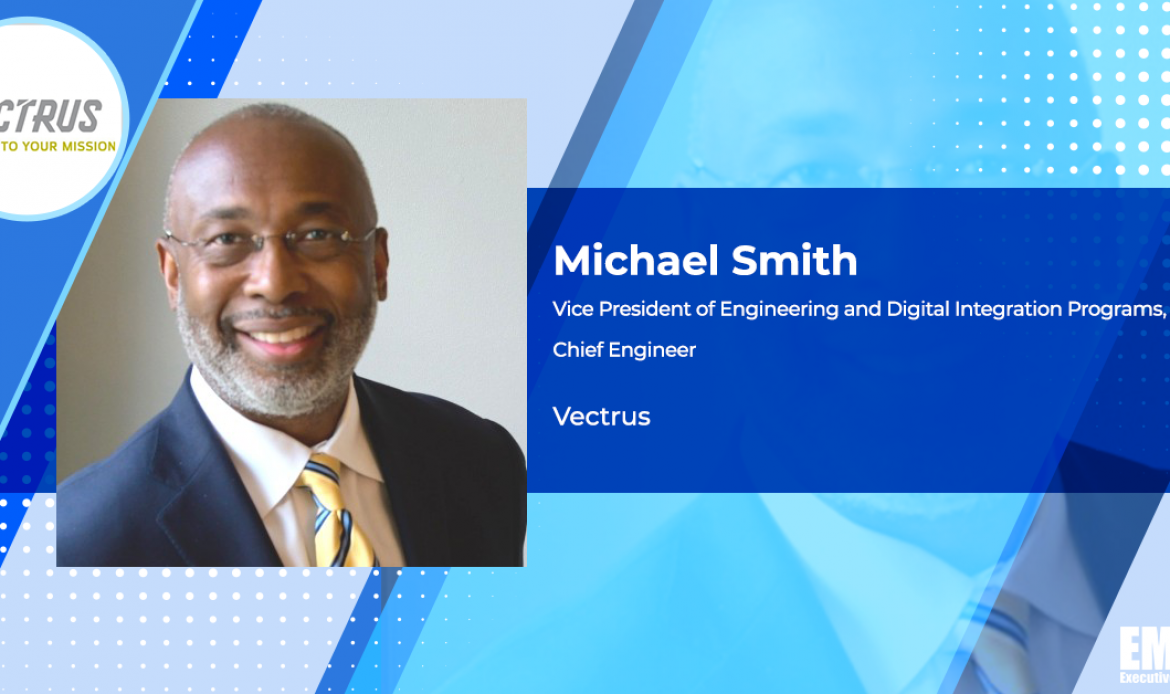 Executive Spotlight: Vectrus Chief Engineer Michael Smith Discusses 5G Evolution, Rise of Electromagnetic Spectrum Sharing & More