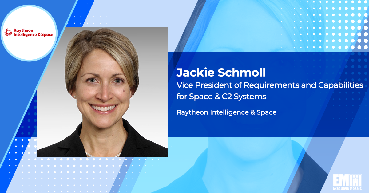 Former L3Harris Exec Jackie Schmoll Joins Raytheon’s Intell & Space Business