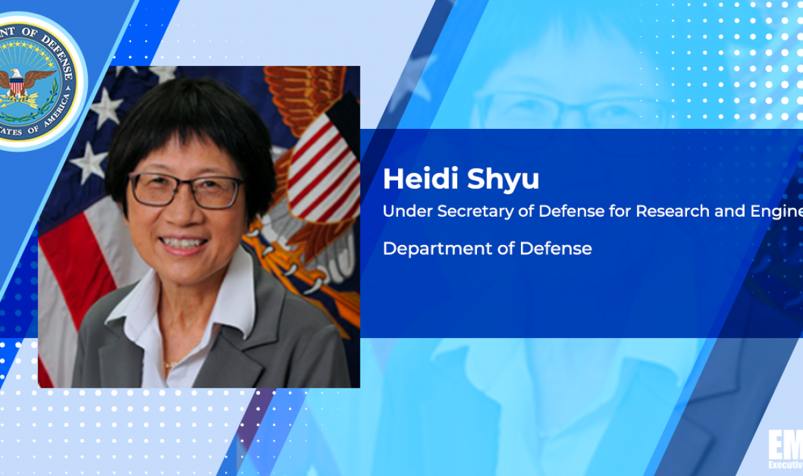 DOD to Invest $1.2B in Biomanufacturing; Heidi Shyu Quoted