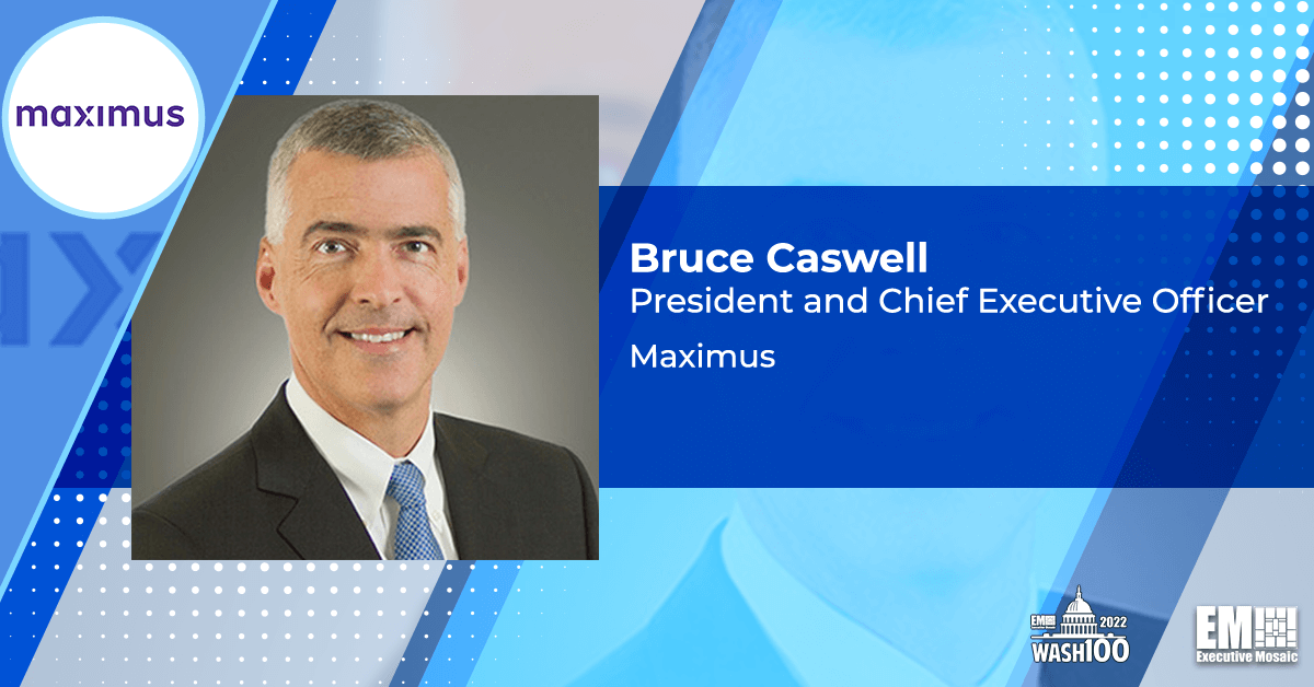 Maximus Wins $6.6B Contract to Continue CMS Health Insurance Customer Support; Bruce Caswell Quoted