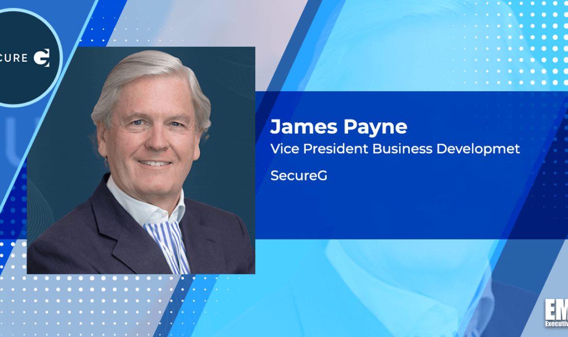 Executive Spotlight: James FX Payne, VP of Business Development at SecureG