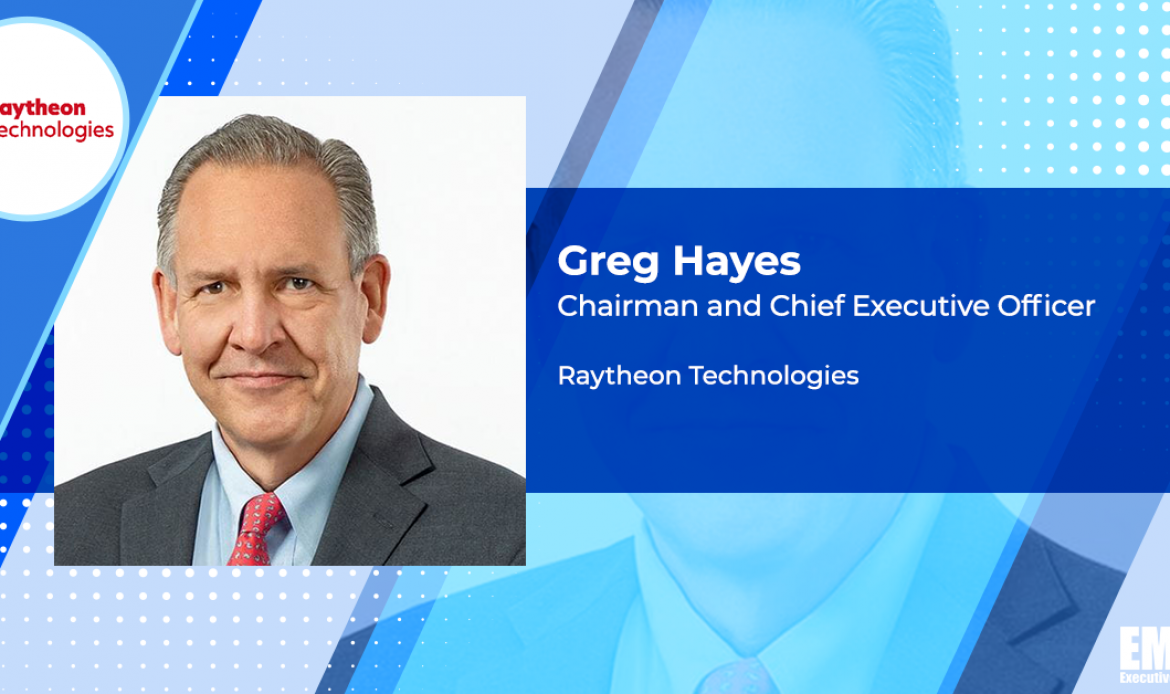 Raytheon Reports 5% Growth in Q3 2022 Revenue; Greg Hayes Quoted