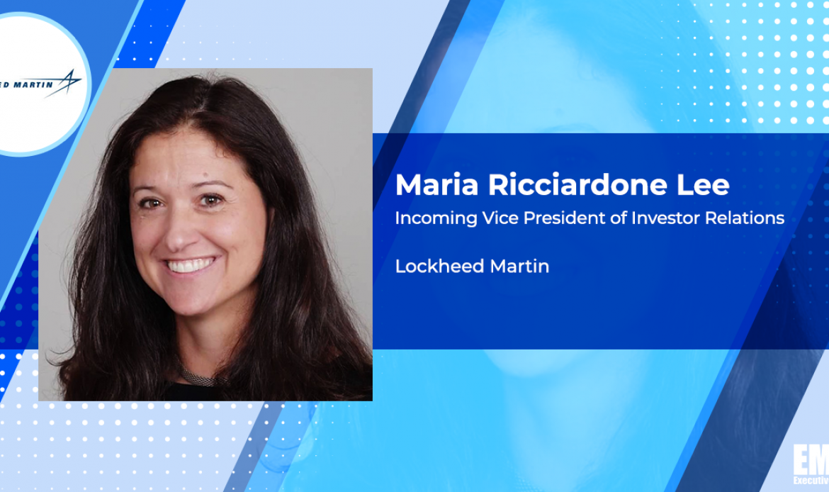 Maria Lee to Succeed Greg Gardner as Lockheed Martin Investor Relations VP
