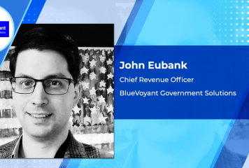 John Eubank Named BlueVoyant Government Solutions Chief Revenue Officer