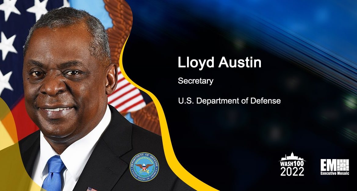 DOD’s Newly Formed Office Aims to Partner With Private Capital Providers; Lloyd Austin Quoted