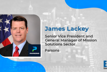 Parsons SVP James Lackey Details Company’s Innovation Strategies: ‘Niche Role as a Lead Systems Integrator’