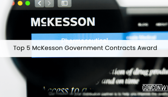 Top 5 McKesson Government Contracts Award