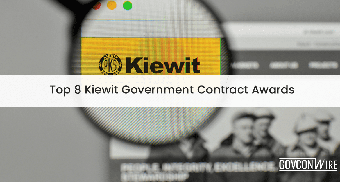 Top 8 Kiewit Government Contract Awards