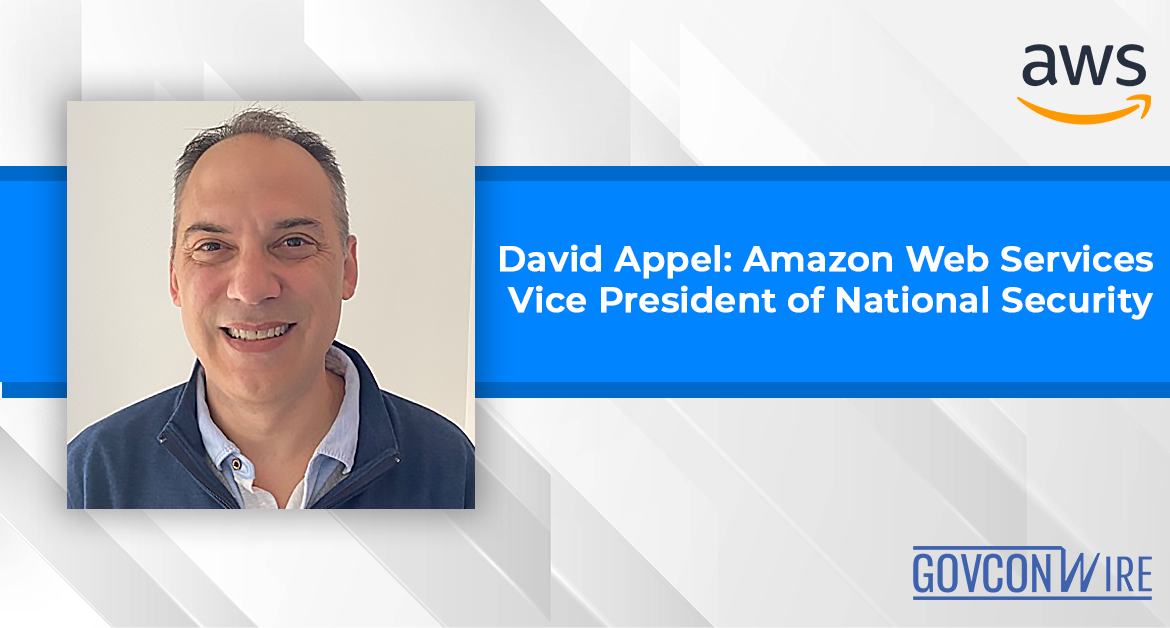 David Appel: Amazon Web Services Vice President of National Security