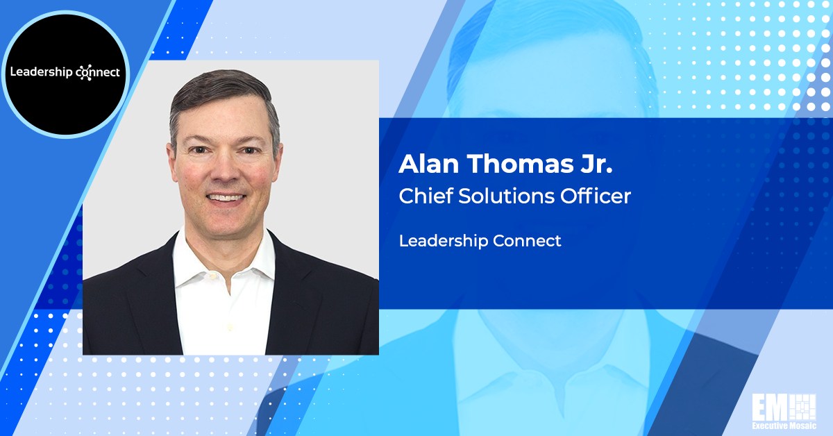 Former GSA FAS Commissioner Alan Thomas Appointed Leadership Connect Chief Solutions Officer