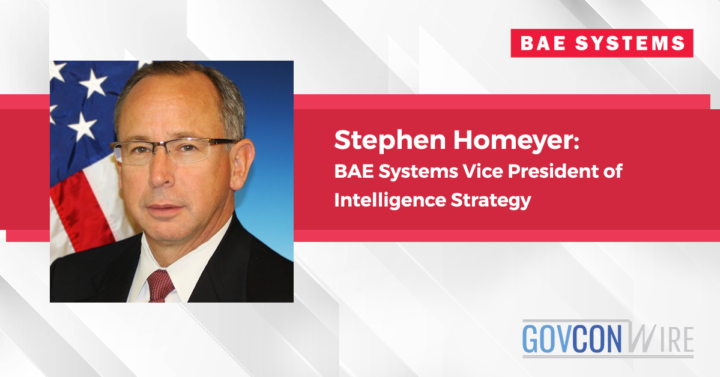 Stephen Homeyer: BAE Systems Vice President of Intelligence Strategy