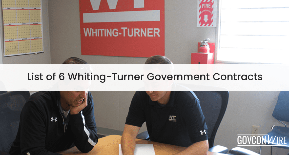 List of 6 Whiting-Turner Government Contracts