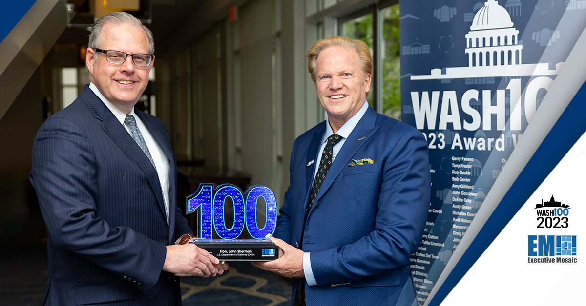 DOD CIO John Sherman Receives 2023 Wash100 Award From Executive Mosaic CEO Jim Garrettson