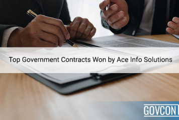 The Top 5 Government Contracts Won by Ace Info Solutions