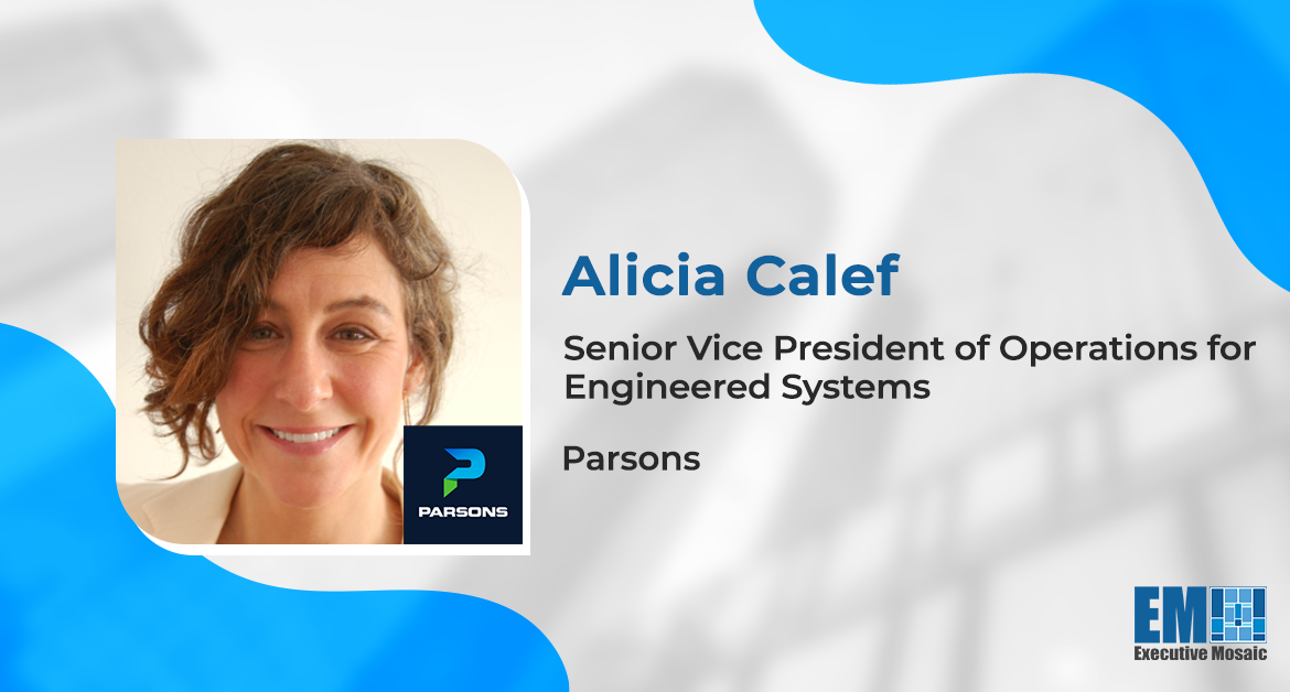 Alicia Calef Joins Parsons as Operations SVP for Engineered Systems