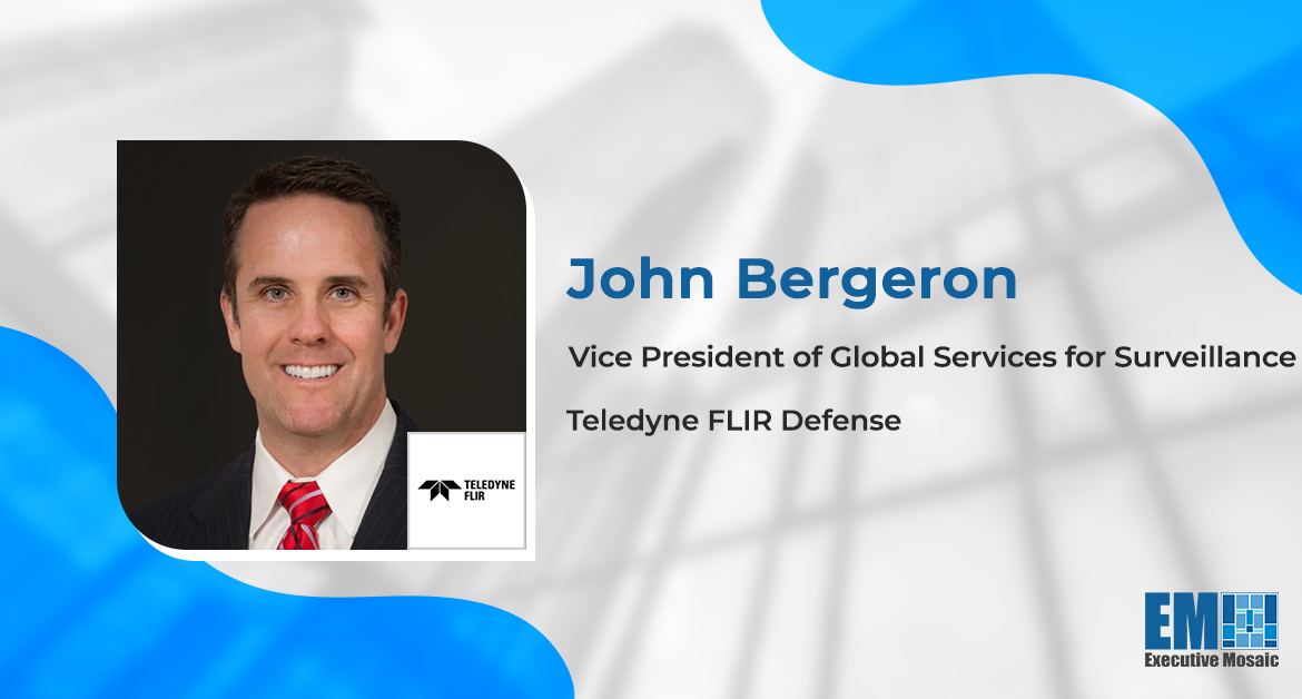 John Bergeron Joins Teledyne’s FLIR Defense Business in VP Role