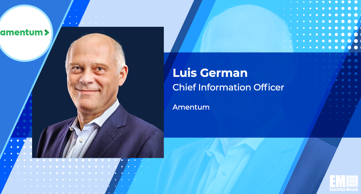 Luis German Named Amentum CIO; John Heller Quoted