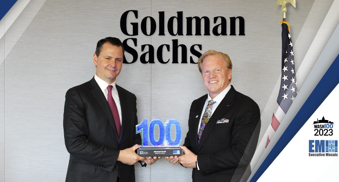 Goldman Sachs Managing Director Michael Tarulli Receives 1st Wash100 Award from Executive Mosaic CEO Jim Garrettson