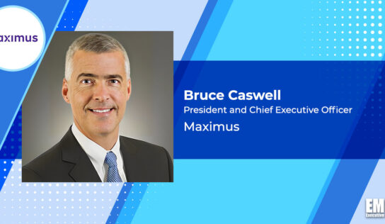 Maximus to Support UK Government Health Assessment Program Under Potential $1B Award; Bruce Caswell Quoted
