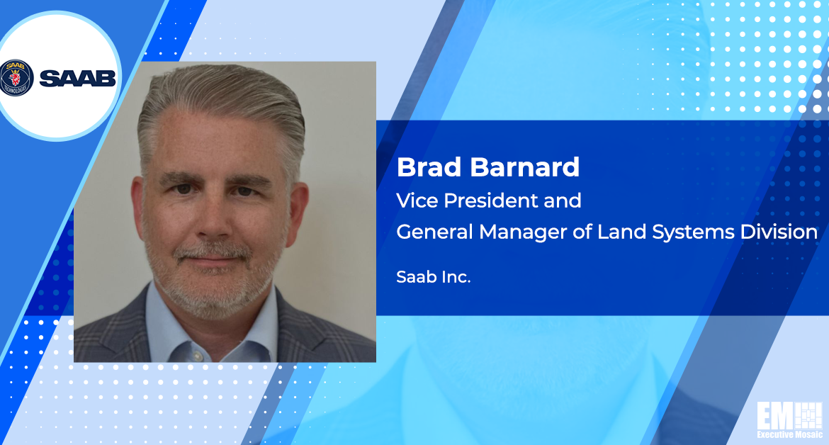 Brad Barnard Named Saab VP, General Manager of Land Systems Unit